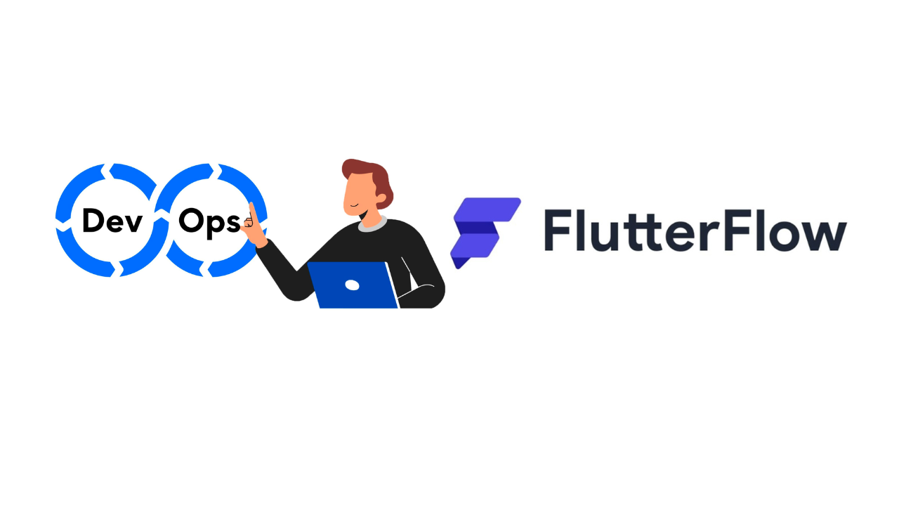 Role of FlutterFlow in Modern App Development: Insights for DevOps Teams